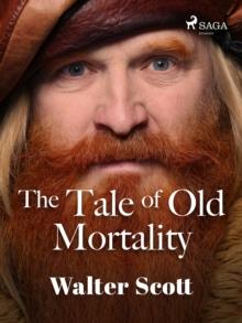 The Tale of Old Mortality