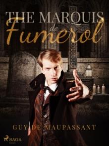 The Marquis de Fumerol