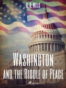 Washington and the Riddle of Peace