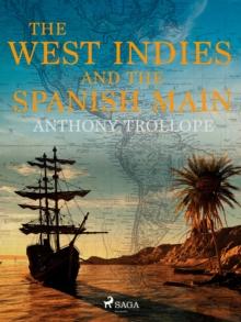 The West Indies and the Spanish Main