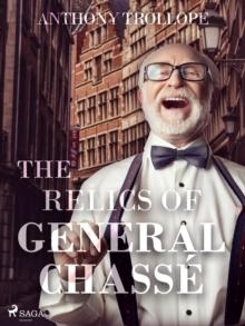 The Relics of General Chasse