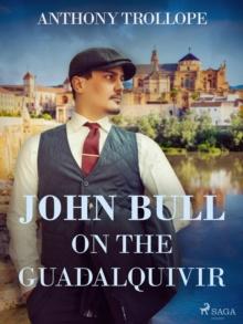 John Bull on the Guadalquivir