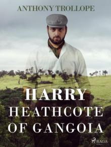 Harry Heathcote of Gangoia