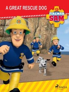 Fireman Sam - A Great Rescue Dog