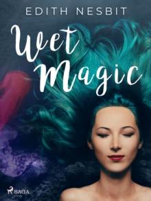 Wet Magic