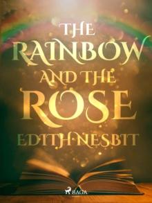 The Rainbow and The Rose