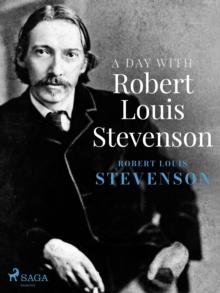 A Day with Robert Louis Stevenson