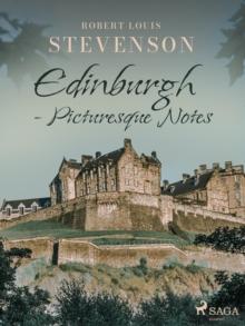 Edinburgh - Picturesque Notes