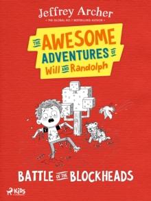 The Awesome Adventures of Will and Randolph: Battle of the Blockheads