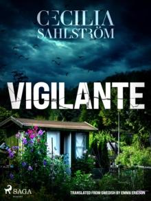 Vigilante: A Sara Vallen Thriller