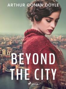 Beyond the City