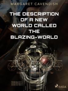 The Description of a New World Called The Blazing-World