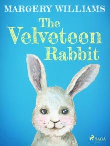 The Velveteen Rabbit