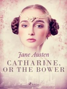 Catharine, or The Bower