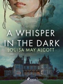 A Whisper in the Dark : Twelve Thrilling Tales