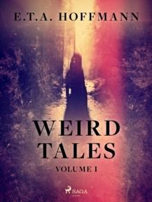 Weird Tales Volume 1