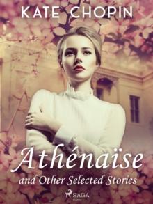 Athenaise and Other Selected Stories