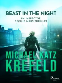 Beast in the Night - An Inspector Cecilie Mars Thriller