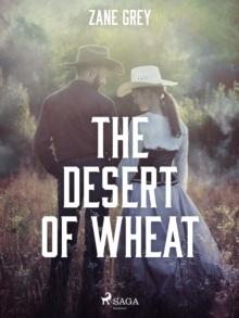 The Desert of Wheat