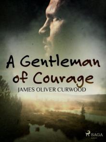 A Gentleman of Courage