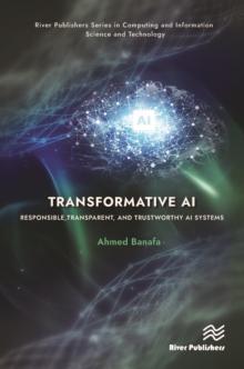 Transformative AI : Responsible, Transparent, and Trustworthy AI systems