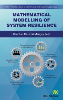 Mathematical Modelling of System Resilience