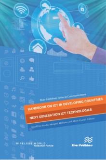 Handbook on ICT in Developing Countries : Next Generation ICT Technologies