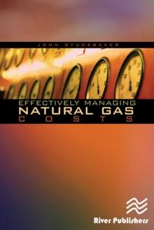 Effectively Managing Natural Gas Costs