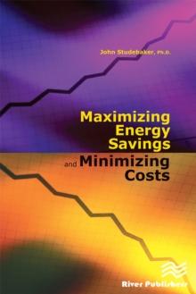 Maximizing Energy Savings and Minimizing Energy Costs