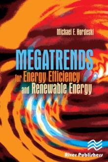 Megatrends for Energy Efficiency and Renewable Energy