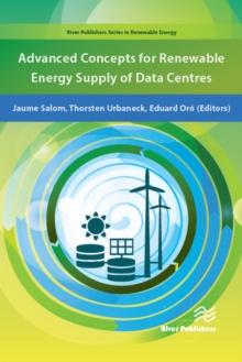 Advanced Concepts for Renewable Energy Supply of Data Centres