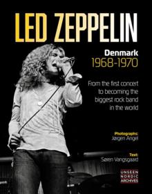 Led Zeppelin : Denmark 1968 - 1970