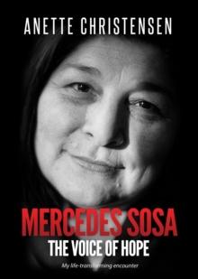 Mercedes Sosa - The Voice of Hope