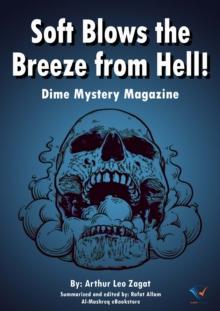 Soft Blows the Breeze from Hell! : Dime Mystery Magazine