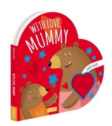 Shaped Books - With Love Mummy