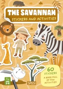 The Savannah : Stickers and Activities