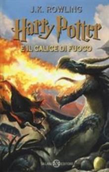 HARRY POTTER E IL CALICE DI FUOCO VOL 4