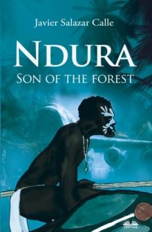 Ndura : Son Of The Forest