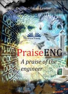 PraiseENG - A Praise Of The Engineer