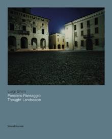 Luigi Ghirri : Thought Landscapes