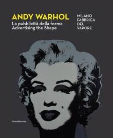 Andy Warhol : Advertising the Shape