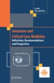 Intensive and Critical Care Medicine : Reflections, Recommendations and Perspectives