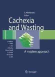 Cachexia and Wasting : A Modern Approach