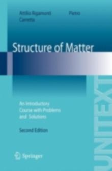 Structure of Matter : An Introductory Course with Problems and Solutions