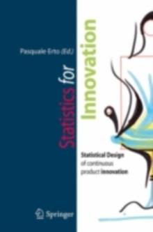 Statistics for Innovation : Statistical Design of "Continuous" Product Innovation