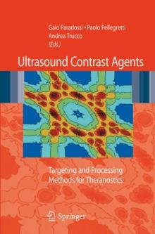 Ultrasound contrast agents : Targeting and processing methods for theranostics