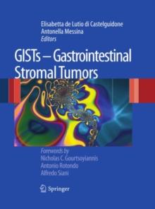 GISTs - Gastrointestinal Stromal Tumors