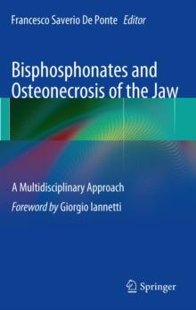 Bisphosphonates and Osteonecrosis of the Jaw: A Multidisciplinary Approach