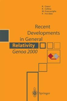 Recent Developments in General Relativity,Genoa 2000