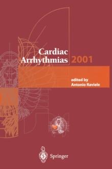 Cardiac Arrhythmias 2001 : Proceedings of the 7th International Workshop on Cardiac Arrhythmias (Venice, 7-10 October 2001)